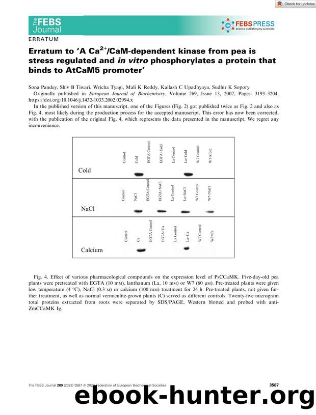 Erratum to âA Ca2+CaMâdependent kinase from pea is stress regulated and in vitro phosphorylates a protein that binds to AtCaM5 promoterâ by Unknown