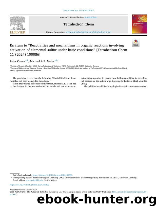 Erratum to âReactivities and mechanisms in organic reactions involving activation of elemental sulfur under basic conditionsâ [Tetrahedron Chem 11 (2024) 100086] by Peter Conen & Michael A.R. Meier