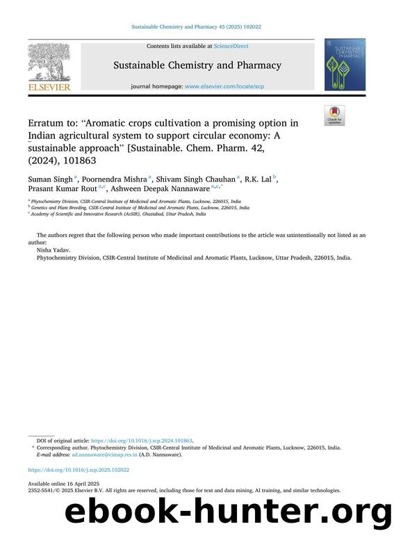 Erratum to: âAromatic crops cultivation a promising option in I ndian agricultural system to support circular economy: A sustainable approachâ [Sustainable. Chem. Pharm. 42, (2024), 101863 by unknow