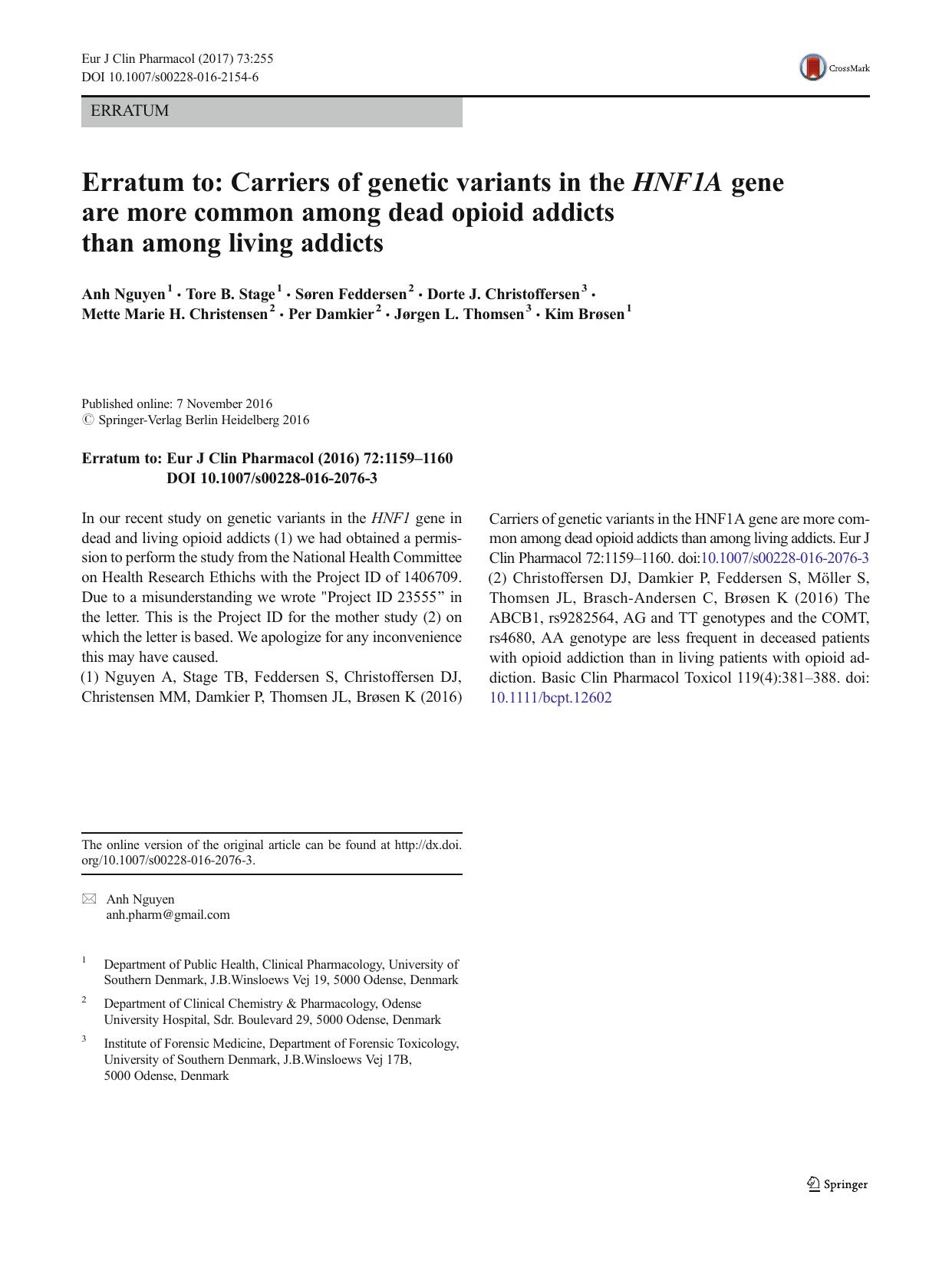 Erratum to: Carriers of genetic variants in the HNF1A gene are more common among dead opioid addicts than among living addicts by unknow