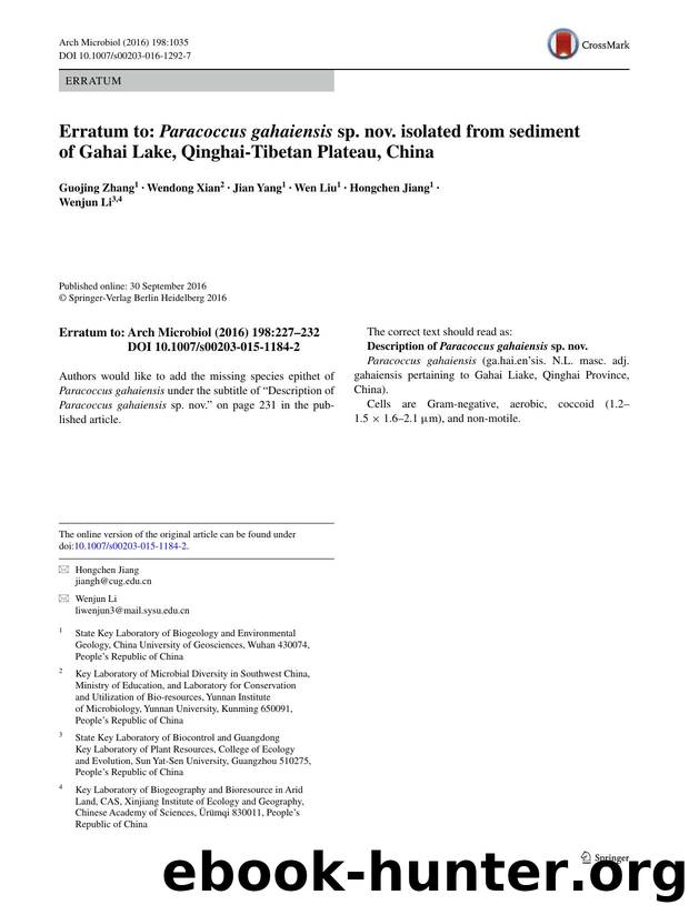 Erratum to: Paracoccus gahaiensis sp. nov. isolated from sediment of Gahai Lake, Qinghai-Tibetan Plateau, China by Guojing Zhang & Wendong Xian & Jian Yang & Wen Liu & Hongchen Jiang & Wenjun Li