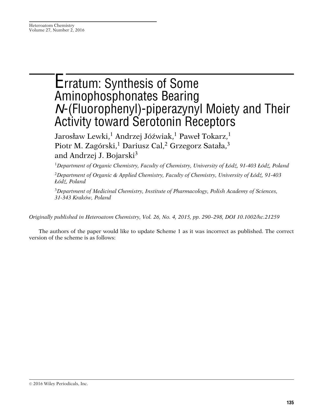 Erratum: Synthesis of Some Aminophosphonates Bearing <i>N<i>&#x02010;(Fluorophenyl)&#x02010;piperazynyl by Unknown