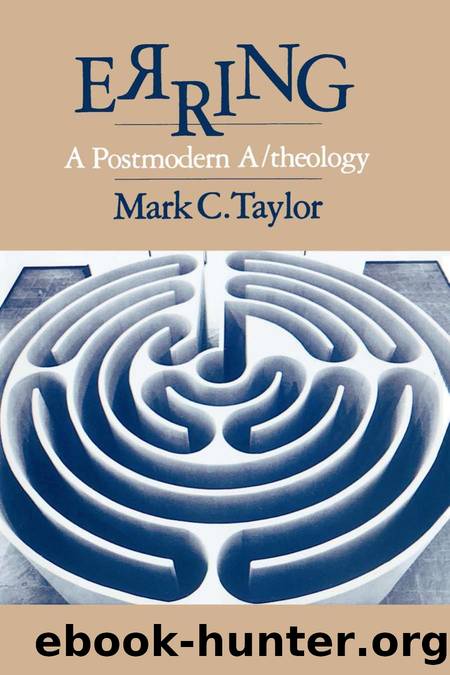Erring: A Postmodern Atheology by Mark C. Taylor
