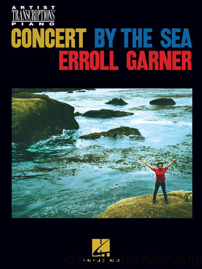 Erroll Garner - Concert by the Sea - Artist Transcriptions for Piano by Erroll Garner