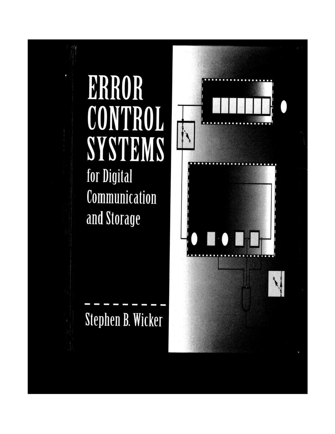 Error Control Systems For Digital Communication by Unknown