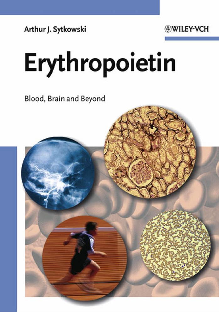 Erythropoietin: Blood, Brain and Beyond by Arthur J. Sytkowski