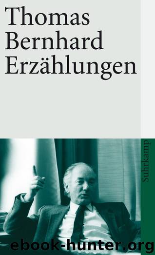 Erzaehlungen by Thomas Bernhard