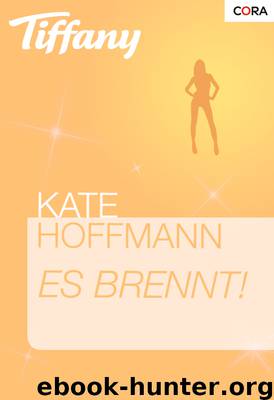 Es brennt! by Kate Hoffmann