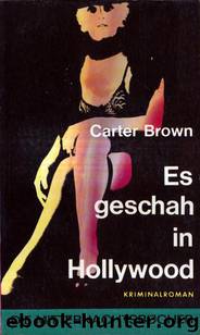 Es geschah in Hollywood by Brown Carter