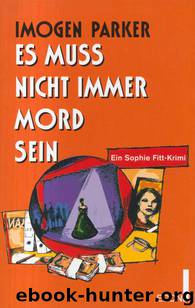 Es muss nicht immer Mord sein by Parker Imogen