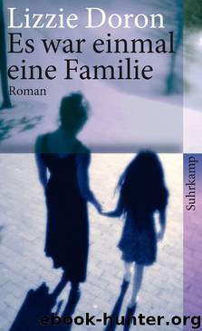Es war einmal eine Familie by Lizzie Doron