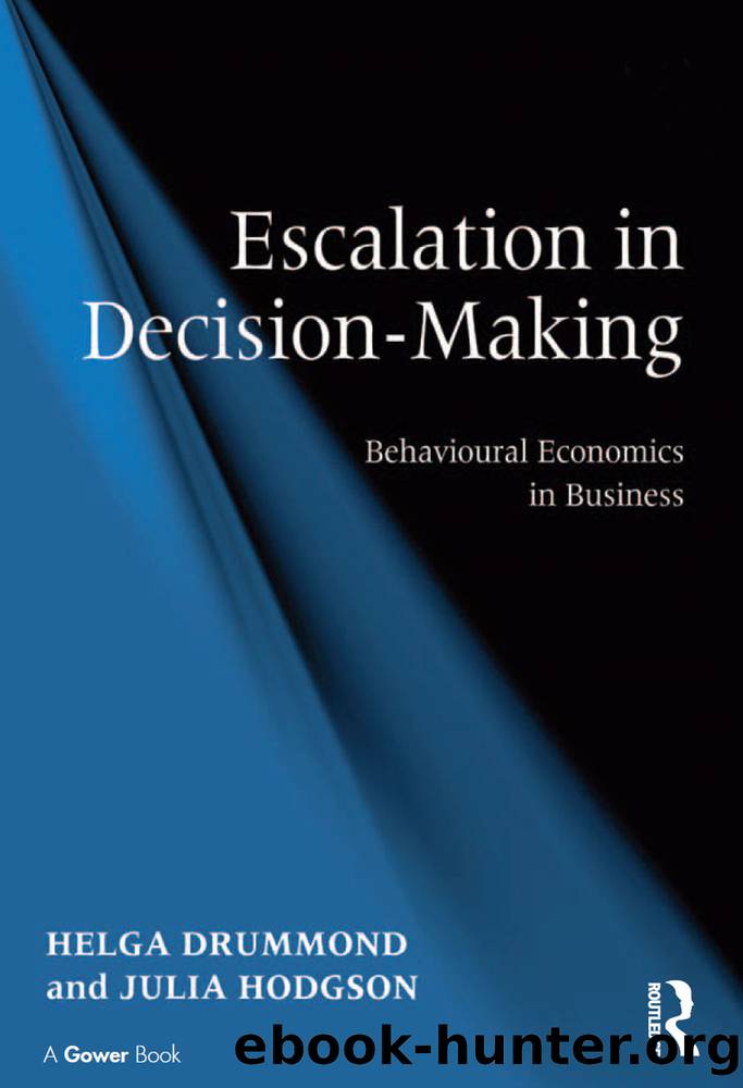 Escalation in Decision-Making by Drummond Helga;Hodgson Julia; & Julia Hodgson