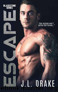 Escape (Blackstone Series Book 2) by J.L. Drake