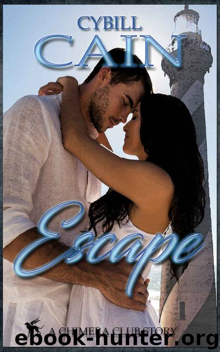 Escape (Chimera Club Stories) by Cybill Cain