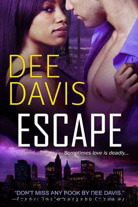 Escape (Last Chance Series, Book 3.5) by Davis Dee