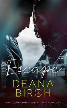 Escape (The Covington Heights Crew Book 1) by Deana Birch
