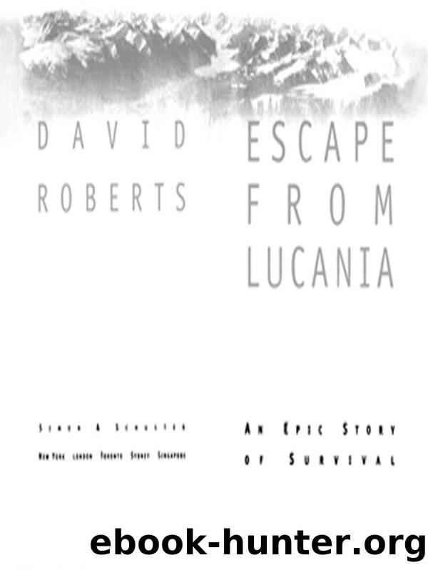 Escape From Lucania_An Epic Story of Survival by David Roberts