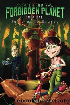 Escape From The Forbidden Planet (Adventures of Caramel Cardamom #1) by Grasso Julie Anne