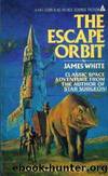 Escape Orbit by James White