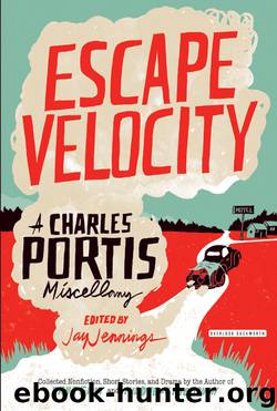 Escape Velocity by Charles Portis