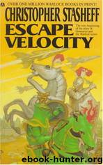 Escape Velocity by Christopher Stasheff
