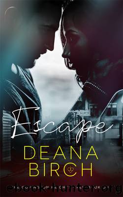 Escape by Deana Birch