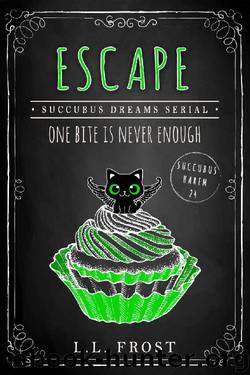 Escape by L L Frost