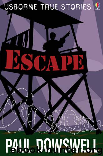Escape by Paul Dowswell