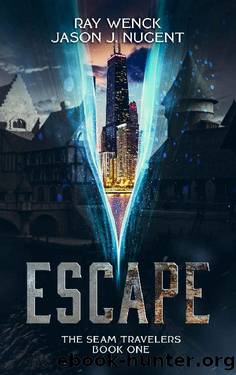 Escape by Ray Wenck & Jason J. Nugent