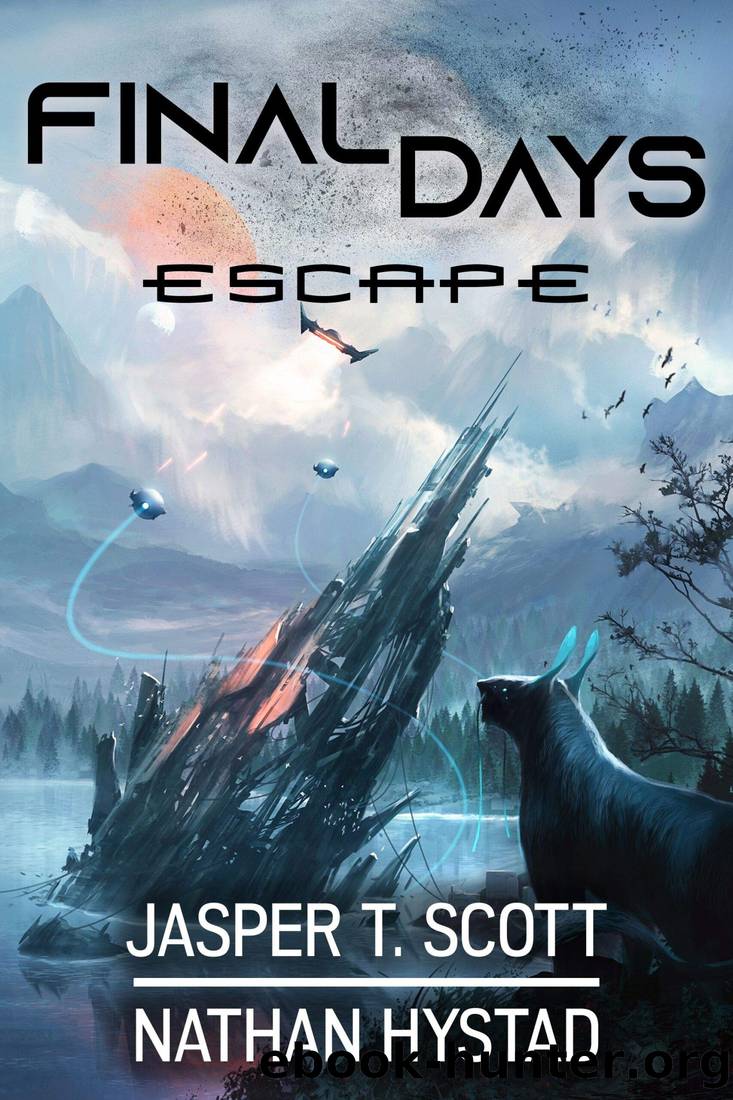 Escape by Scott Jasper T. & Hystad Nathan