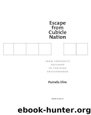 Escape from Cubicle Nation by Slim Pamela