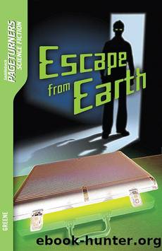 Escape from Earth by Janice Greene
