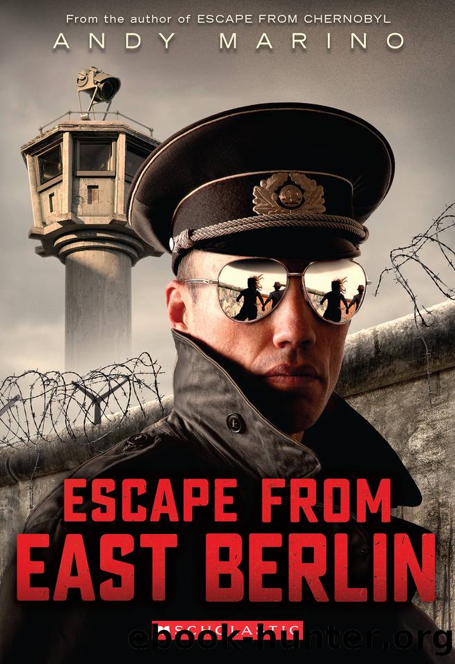 Escape from East Berlin by Andy Marino