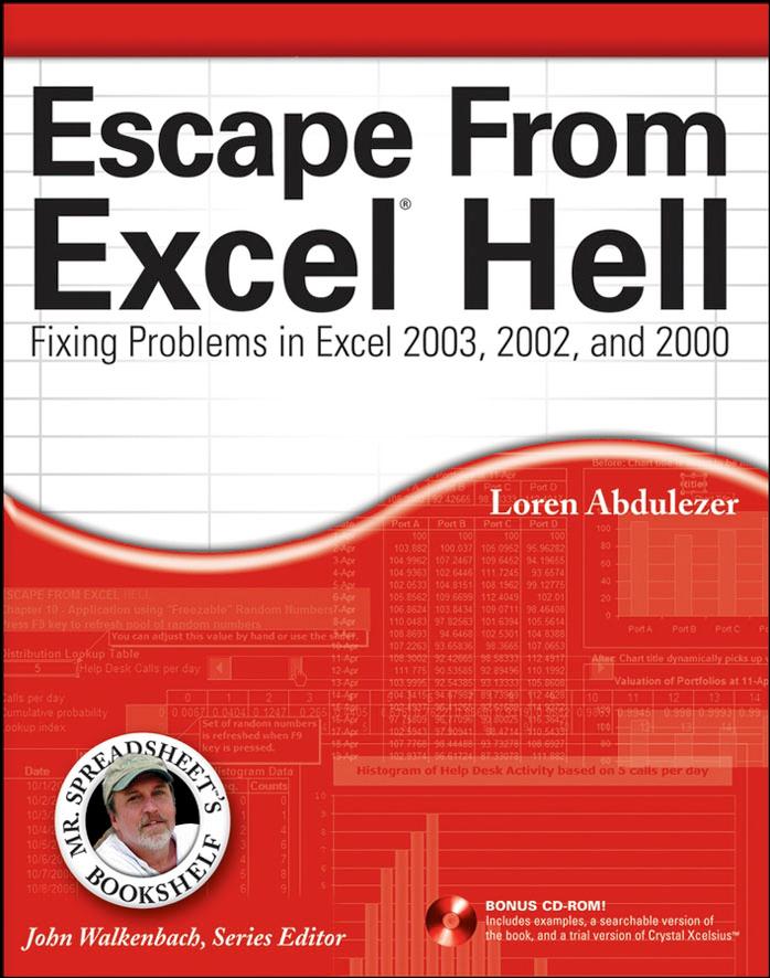 Escape from Excel hell: fixing problems in Excel 2003, 2002, and 2000 by Loren Abdulezer