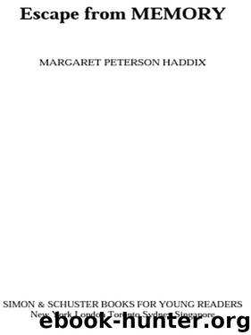 Escape from Memory by Margaret Peterson Haddix