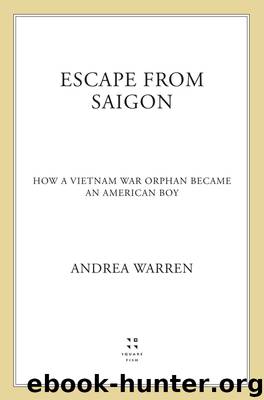 Escape from Saigon by Andrea Warren