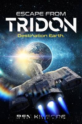 Escape from Tridon by Ben Kilgore