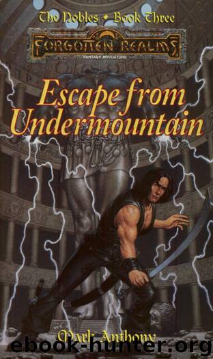 Escape from Undermountain by Mark Anthony