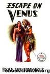 Escape on Venus by Edgar Rice Burroughs
