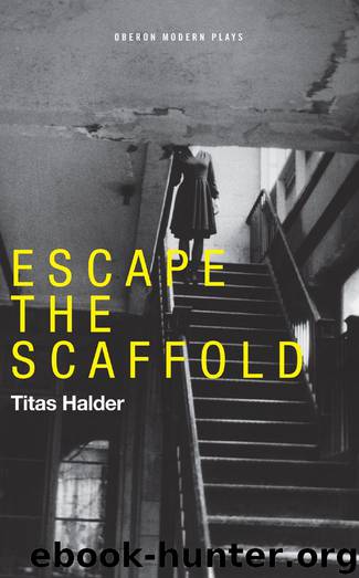 Escape the Scaffold by Titas Halder