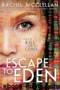 Escape to Eden by Rachel McClellan