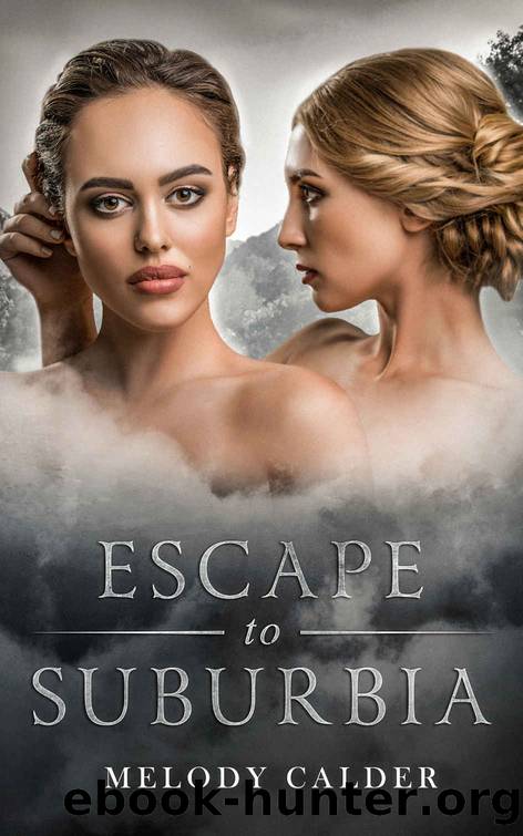 Escape to Suburbia eBook by Melody Calder