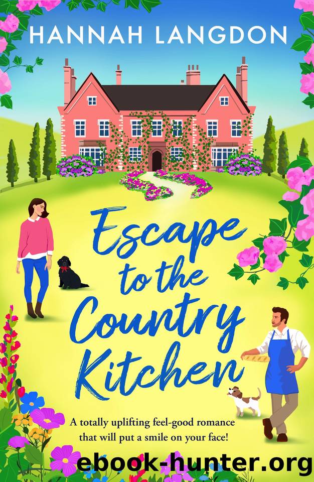 Escape to the Country Kitchen: A totally uplifting feel-good romance that will put a smile on your face! (The Feywood Sisters Book 1) by Hannah Langdon
