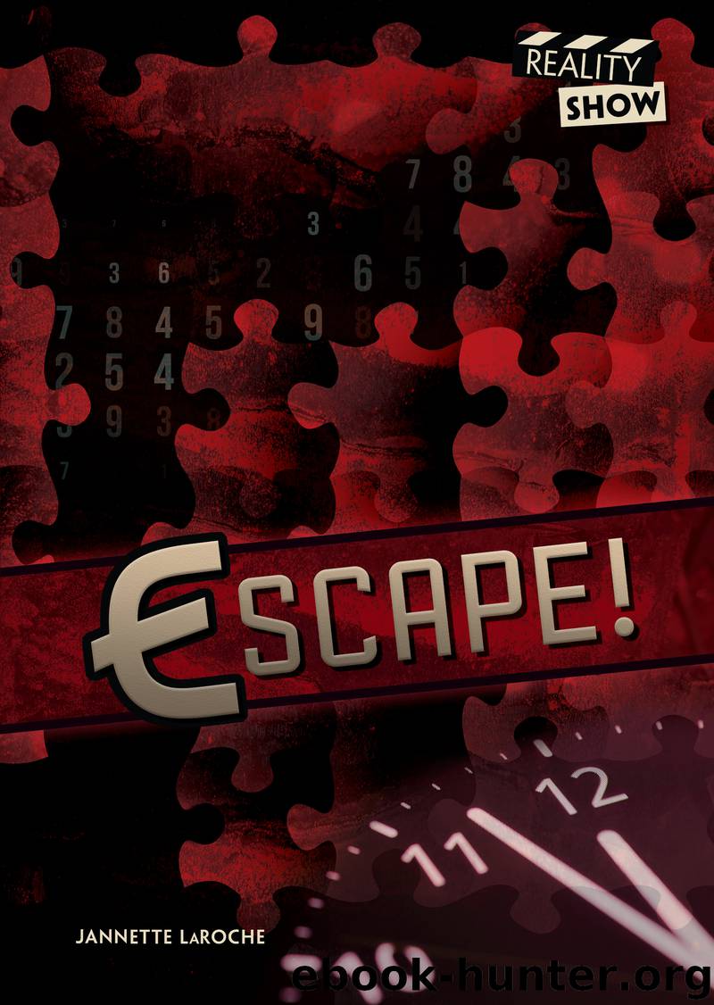 Escape! by Jannette LaRoche