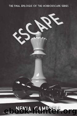 Escape: Horrorscape [Book 4] by Nenia Campbell