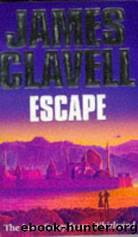 Escape: The Love Story From Whirlwind by Clavell James