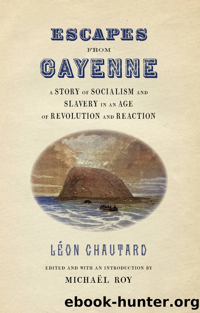 Escapes From Cayenne by Lon Chautard;Michal Roy;