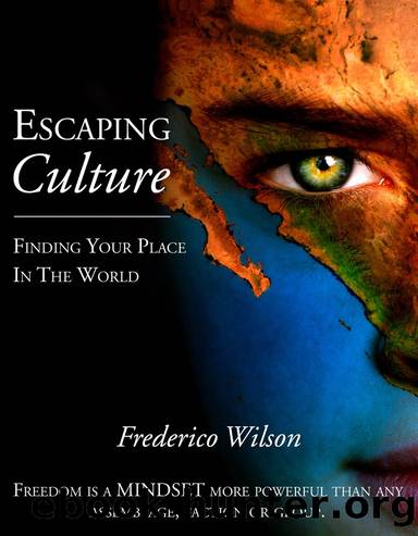 Escaping Culture by Wilson Frederico;