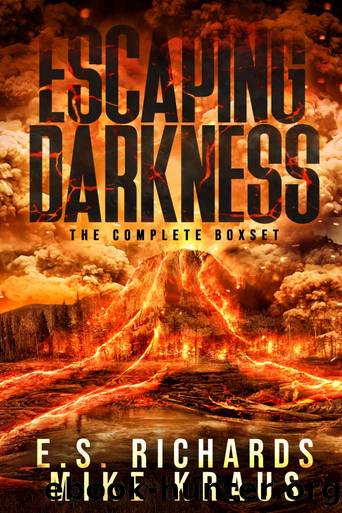 Escaping Darkness- The Complete Saga by E S Richards & Mike Kraus