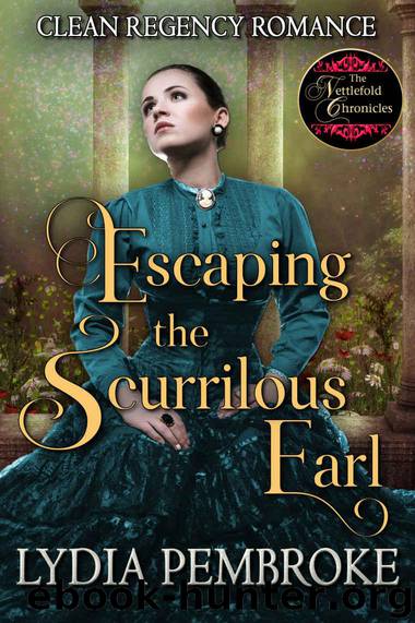 Escaping The Scurrilous Earl by Pembroke Lydia